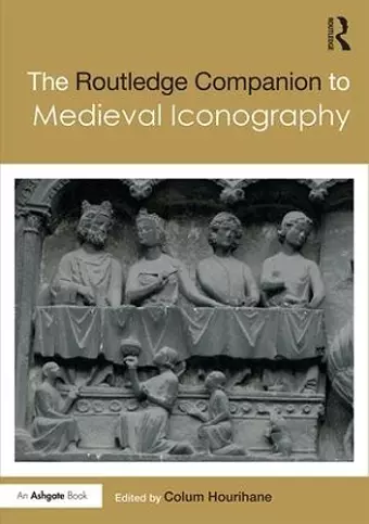 The Routledge Companion to Medieval Iconography cover