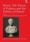 Byron: The Poetry of Politics and the Politics of Poetry cover