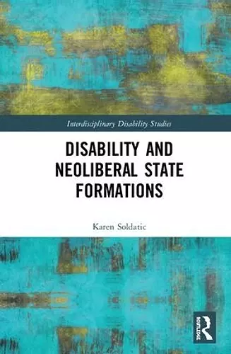 Disability and Neoliberal State Formations cover