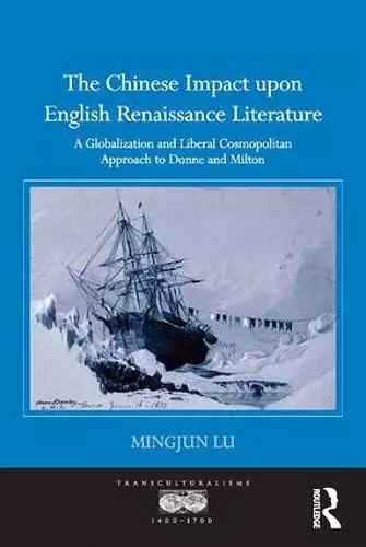 The Chinese Impact upon English Renaissance Literature cover