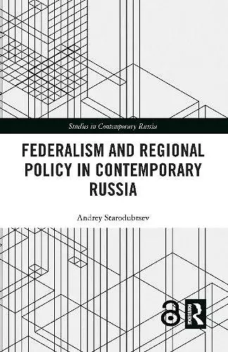 Federalism and Regional Policy in Contemporary Russia cover