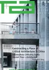 Constructing a Place of Critical Architecture in China cover