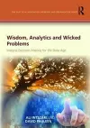 Wisdom, Analytics and Wicked Problems cover