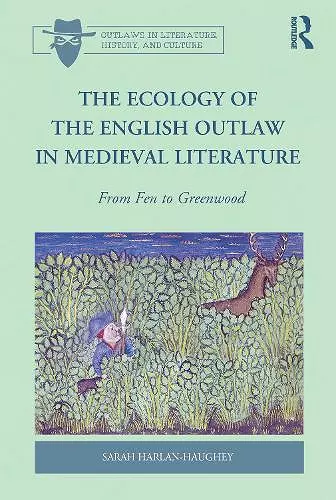 The Ecology of the English Outlaw in Medieval Literature cover