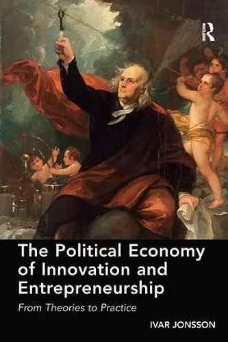 The Political Economy of Innovation and Entrepreneurship cover