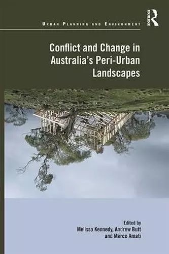 Conflict and Change in Australia’s Peri-Urban Landscapes cover