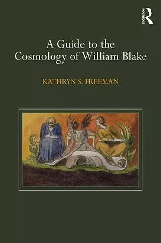 A Guide to the Cosmology of William Blake cover