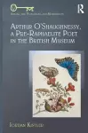 Arthur O'Shaughnessy, A Pre-Raphaelite Poet in the British Museum cover