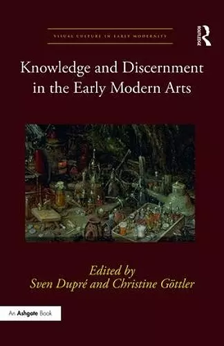 Knowledge and Discernment in the Early Modern Arts cover