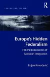 Europe's Hidden Federalism cover