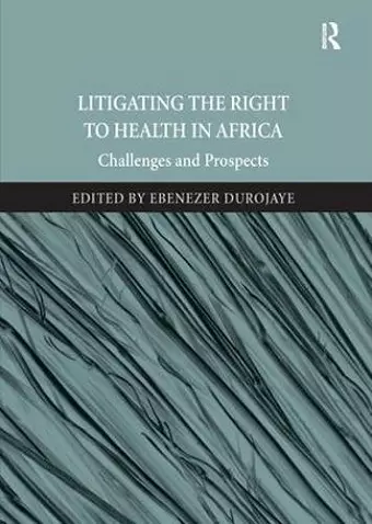 Litigating the Right to Health in Africa cover