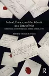 Ireland, France, and the Atlantic in a Time of War cover