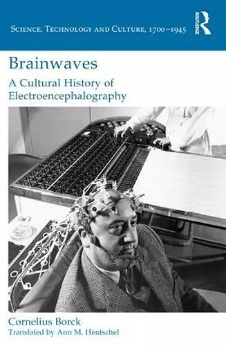 Brainwaves: A Cultural History of Electroencephalography cover