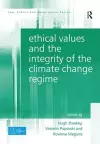 Ethical Values and the Integrity of the Climate Change Regime cover