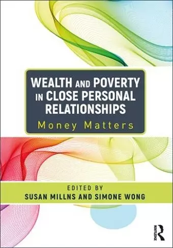 Wealth and Poverty in Close Personal Relationships cover