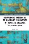 Reimagining Theologies of Marriage in Contexts of Domestic Violence cover