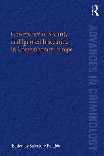 Governance of Security and Ignored Insecurities in Contemporary Europe cover