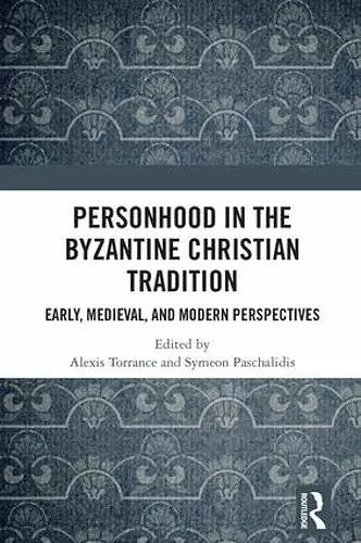 Personhood in the Byzantine Christian Tradition cover