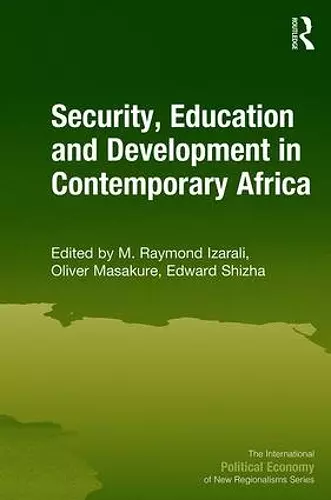 Security, Education and Development in Contemporary Africa cover