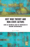 Just War Theory and Non-State Actors cover