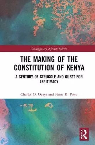 The Making of the Constitution of Kenya cover