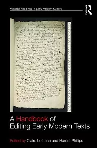A Handbook of Editing Early Modern Texts cover