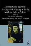 Interactions between Orality and Writing in Early Modern Italian Culture cover