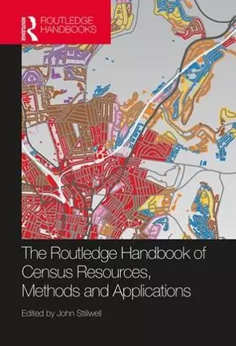 The Routledge Handbook of Census Resources, Methods and Applications cover