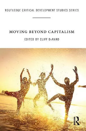 Moving Beyond Capitalism cover