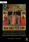 Mary of Mercy in Medieval and Renaissance Italian Art cover