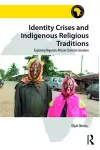 Identity Crises and Indigenous Religious Traditions cover