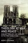 Theology at War and Peace cover