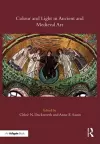 Colour and Light in Ancient and Medieval Art cover