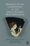 Women's Ritual Competence in the Greco-Roman Mediterranean cover