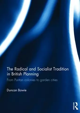 The Radical and Socialist Tradition in British Planning cover
