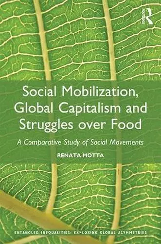 Social Mobilization, Global Capitalism and Struggles over Food cover