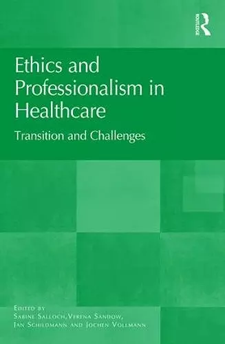 Ethics and Professionalism in Healthcare cover