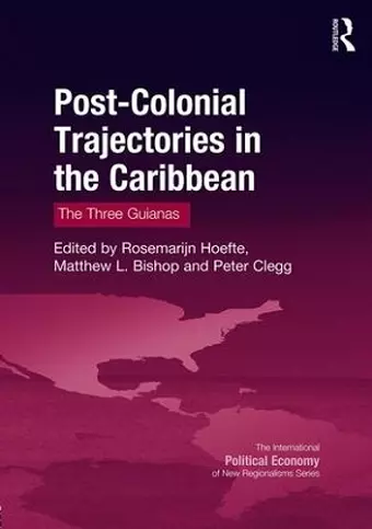 Post-Colonial Trajectories in the Caribbean cover