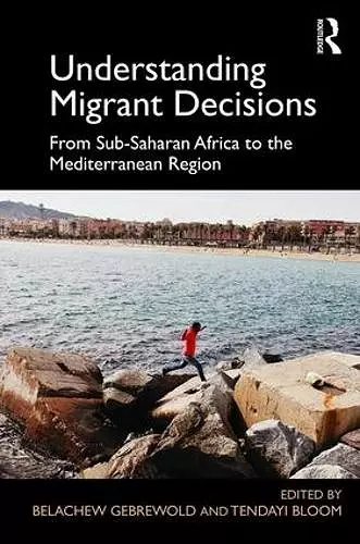 Understanding Migrant Decisions cover