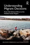 Understanding Migrant Decisions cover