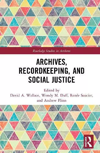 Archives, Recordkeeping and Social Justice cover