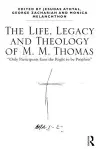 The Life, Legacy and Theology of M. M. Thomas cover