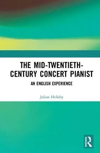 The Mid-Twentieth-Century Concert Pianist cover