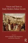 Voices and Texts in Early Modern Italian Society cover