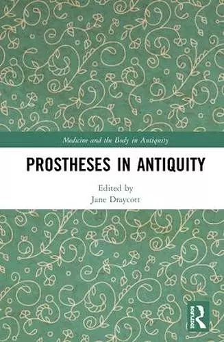 Prostheses in Antiquity cover