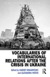 Vocabularies of International Relations after the Crisis in Ukraine cover