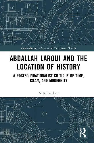 Abdallah Laroui and the Location of History cover