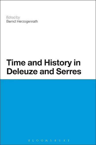 Time and History in Deleuze and Serres cover