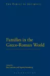 Families in the Greco-Roman World cover