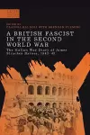 A British Fascist in the Second World War cover